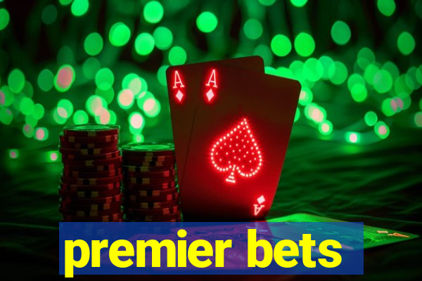 premier bets